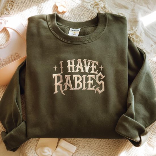 Picture of Embroidered I Have Rabies Sweatshirt, Funny Meme Hoodie, Dark Humor Apparel, Unique Gifts, Grunge Y2K Fashion,  Unhinged sweatshirt