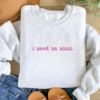 Picture of Embroidered I Need An Alani Sweatshirt, Alani Lover shirt, Soft Drink Hoodie, Perfect Gift For Girls, Drinking Shirt, Alani Nu Inspried
