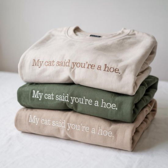 Picture of Embroidered My Cat Said You're A Hoe Sweatshirt, Embroidery Funny Cat Mom Crewneck, Cat Lover Gift, Sarcastic Cat Hoodie, Funny Cat Mom