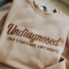 Picture of Embroidered Undiagnosed But Something Ain't Right Sweatshirt, Funny Mental Health Shirt, Sarcastic Shirt, Anxiety, Funny Saying Crewneck