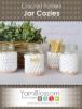 Picture of Crochet Pattern Jar Cozies by Yarn Blossom Boutique (Instant Download Digital File)
