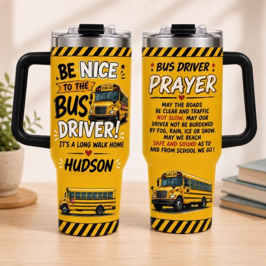 Picture of Personzalized Bus Driver Tumbler, Personalized School Bus Driver Cup, Bus Driver Prayer Gift, Be Nice To  Bus Driver, Thank You Driver Gift
